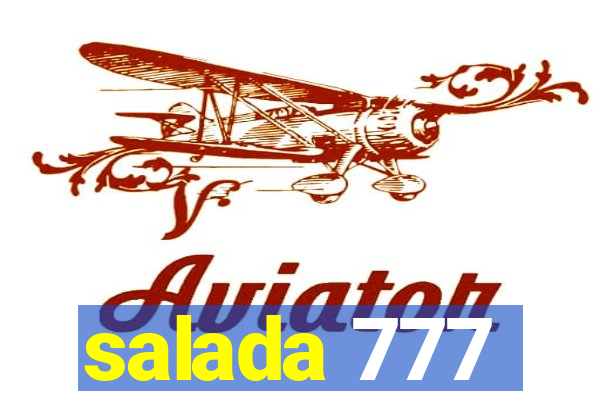 salada 777